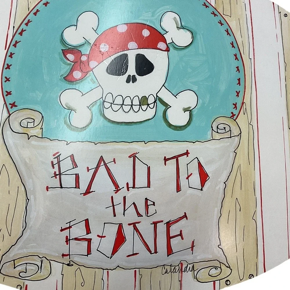 Lane Dee Signs Hand Painted‎ Pirate Skull Bad To The Bone Calandia Wall Decor